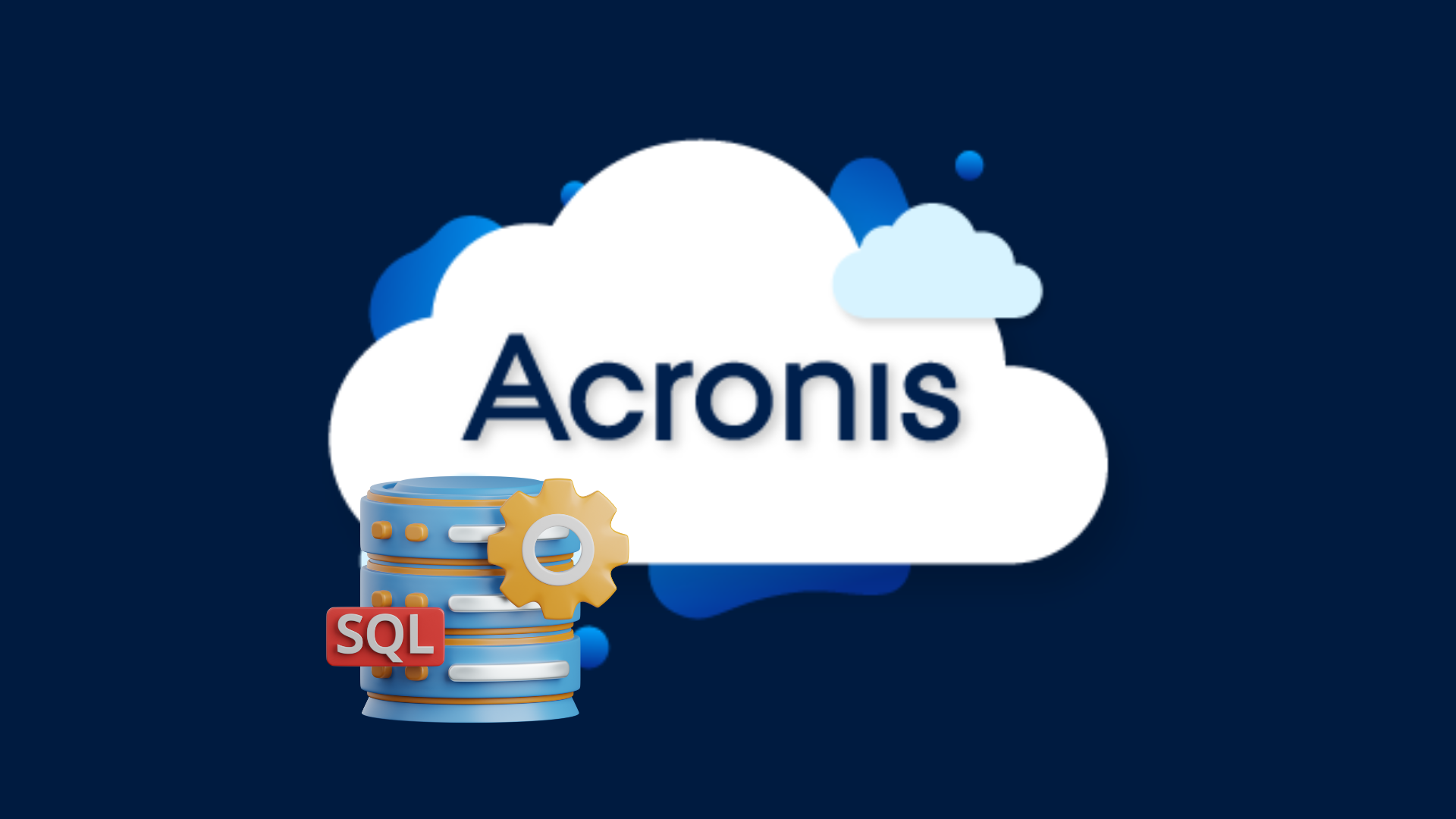 ¿Cómo Proteger SQL Server con Acronis Cyber Protect Cloud?